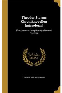 Theodor Storms Chroniknovellen [microform]