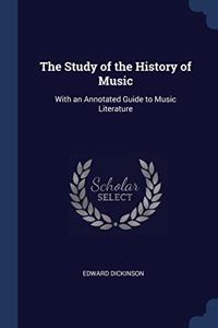 THE STUDY OF THE HISTORY OF MUSIC: WITH