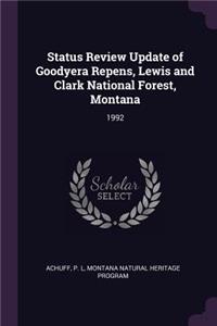 Status Review Update of Goodyera Repens, Lewis and Clark National Forest, Montana