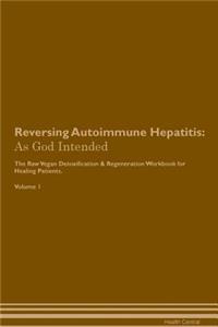 Reversing Autoimmune Hepatitis