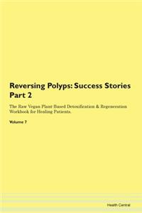 Reversing Polyps