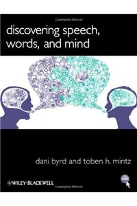 Discovering Speech, Words, and Mind