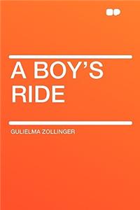 A Boy's Ride