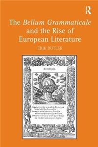 The Bellum Grammaticale and the Rise of European Literature