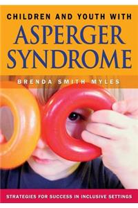 Children and Youth with Asperger Syndrome