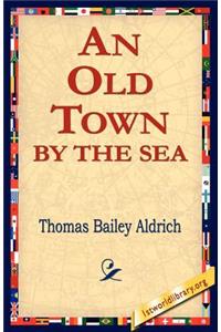 Old Town by the Sea
