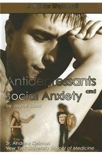 Antidepressants and Social Anxiety