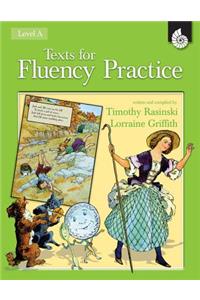 Texts for Fluency Practice, Level A