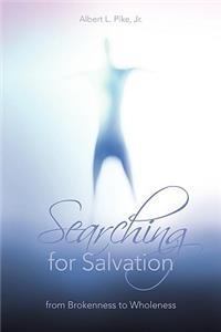 Searching for Salvation