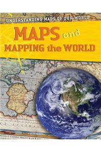 Maps and Mapping the World