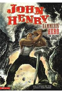John Henry, Hammerin' Hero