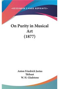 On Purity in Musical Art (1877)