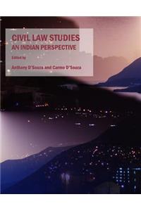 Civil Law Studies: An Indian Perspective