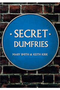 Secret Dumfries