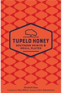 Tupelo Honey Souther Spirits and Small Plates