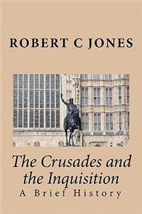 Crusades and the Inquisition