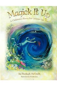 Magick It Up