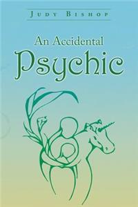 Accidental Psychic