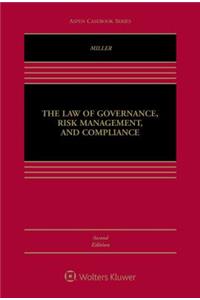 The Law of Governance, Risk Management, and Compliance