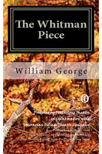 The Whitman Piece