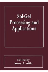 Sol-Gel Processing and Applications