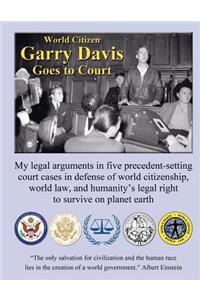 World Citizen Garry Davis goes to Court