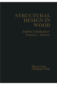 Structural Design in Wood