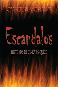 Escandalos Historias De Cindy Psiquico