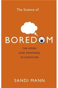 Science of Boredom