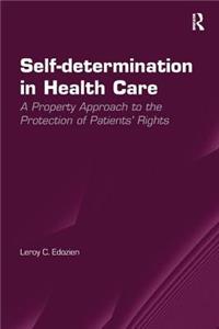 Self-Determination in Health Care