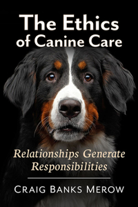Ethics of Canine Care