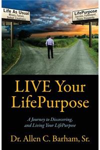 LIVE Your LifePurpose