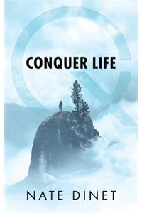 Conquer Life