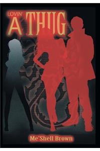 Lovin' a Thug
