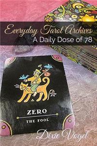 Everyday Tarot Archives: Daily Dose of 78