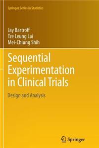 Sequential Experimentation in Clinical Trials