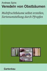 Veredeln von Obstbäumen