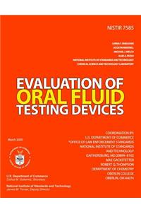 Evaluation of Oral Fluid Testing Devices