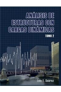 Analisis de Estructuras con Cargas Dinamicas - Tomo II