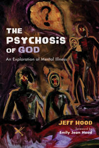 Psychosis of God