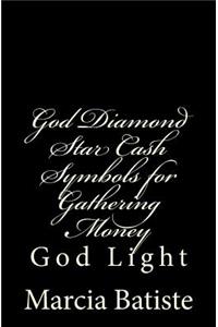 God Diamond Star Cash Symbols for Gathering Money