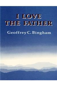 I Love the Father (2014 edition)