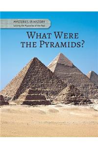 What Were the Pyramids?