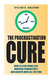 Procrastination Cure