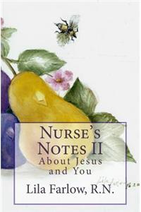 Nurse's Notes II