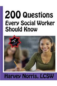 200 Questions Every Social Worker Should Know
