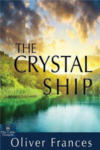 The Crystal Ship