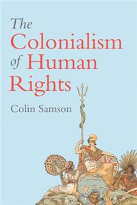 Colonialism of Human Rights