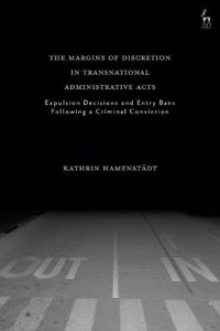 The Margins of Discretion in Transnational Administrative Acts