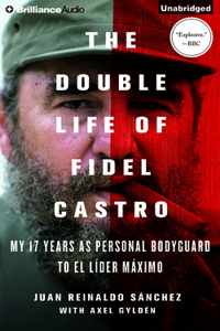 Double Life of Fidel Castro